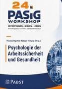 24. Workshop Psychologie der Arbeitssicherheit und Gesundheit