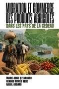 Migration et Commerce des Produits Agricoles dans les pays de la CEDEAO