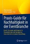 Praxis-Guide für Nachhaltigkeit in der Eventbranche
