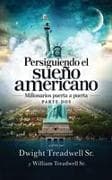 Persiguiendo el sueño americano