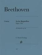 Ludwig van Beethoven - Sechs Bagatellen op. 126