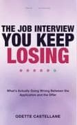 The Job Interview You Keep Losing