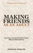 Communication Skills for Making Friends as an Adult