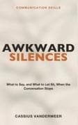 Communication Skills for Awkward Silences