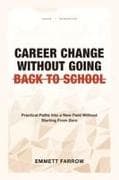 Career Change Without Going Back to School