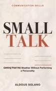Communication Skills for Small Talk