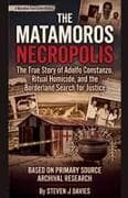 The Matamoros Necropolis