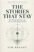 The Stories That Stay