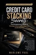 Credit Card Stacking Secrets