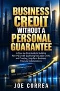 Business Credit Without a Personal Guarantee