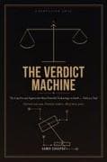 THE VERDICT MACHINE