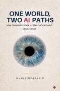 One World, Two AI Paths