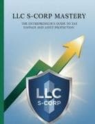 Llc S-Corp Mastery