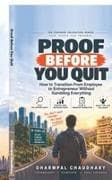Proof Before You Quit