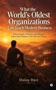 What the World's Oldest Organizations Can Teach Modern Business