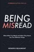 Communication Skills for Being Misread