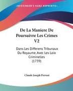 De La Maniere De Poursuivre Les Crimes V2
