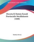 Decreta Et Statuta Synodi Provincialis Mechliniensis (1608)