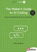 The Maker’s Guide to AI Coding