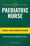 Paediatric Nurse Interview Questions and Answers