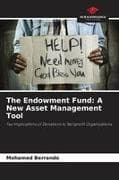 The Endowment Fund: A New Asset Management Tool