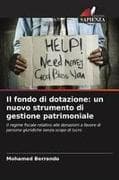 Il fondo di dotazione: un nuovo strumento di gestione patrimoniale