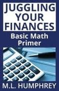 Juggling Your Finances Basic Math Primer