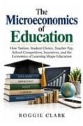 The Microeconomics of Education