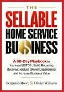 THE SELLABLE HOME SERVICE BUSINESS