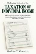 The Practical Textbook of the Taxation of Individual Income