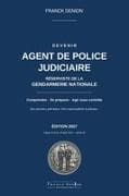 DEVENIR AGENT DE POLICE JUDICIAIRE - RÉSERVISTE DE LA GENDARMERIE NATIONALE