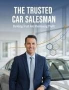 The Trusted Car Salesman