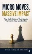 MICRO MOVES, MASSIVE IMPACT
