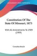 Constitution Of The State Of Missouri, 1875