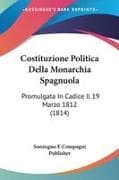 Costituzione Politica Della Monarchia Spagnuola