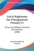 Lois Et Reglements Sur L'Enseignement Primaire V1