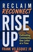 Reclaim. Reconnect. Rise Up