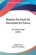 Histoire Du Droit De Succession En France