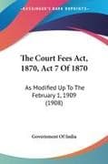 The Court Fees Act, 1870, Act 7 Of 1870