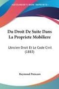 Du Droit De Suite Dans La Propriete Mobiliere
