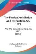The Foreign Jurisdiction And Extradition Act, 1879