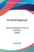 Du Droit Repressif