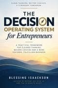 The Decision Operating System for Entrepreneurs