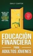 Educación financiera para adultos jóvenes