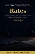 Nobody Teaches You Rates