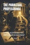 THE PARALEGAL PROFESSIONAL