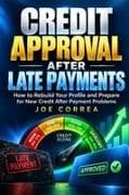Credit Approval After Late Payments