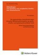 Die gegenwärtigen Herausforderungen deutscher Mehrstimmrechtsaktien aus gesellschafts- und kapitalmarktrechtlicher Sicht (AHW 270)