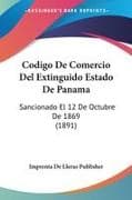 Codigo De Comercio Del Extinguido Estado De Panama