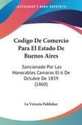 Codigo De Comercio Para El Estado De Buenos Aires